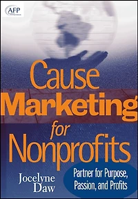 Cause Marketing for Nonprofits: Partner For Purpose, Passion, And Profits