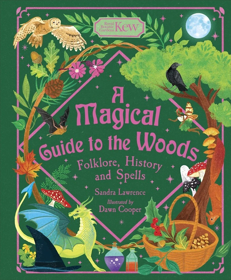 A Magical Guide to Forests: Folklore, history and spells