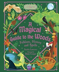 A Magical Guide to Forests: Folklore, history and spells