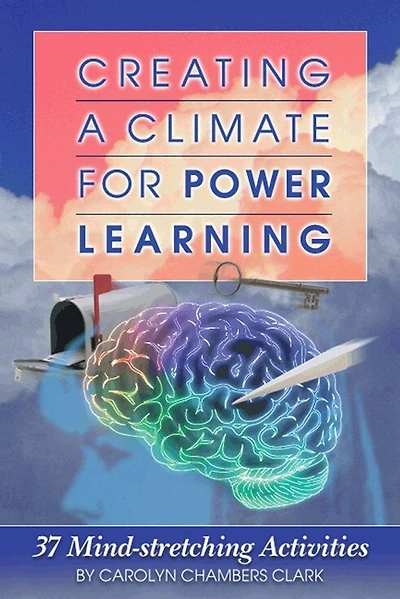 Creating A Climate For Power Learning