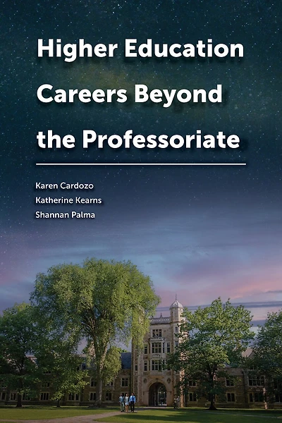 Higher Education Careers Beyond the Professoriate