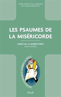 Les psaumes de la miséricorde: jubilé miséricorde