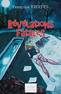 Révélations fatales