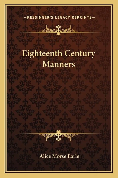 Eighteenth Century Manners