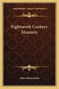 Eighteenth Century Manners