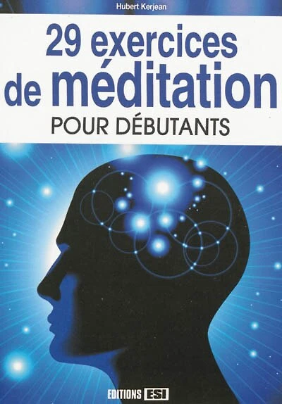 29 exercices de méditation pour débutants
