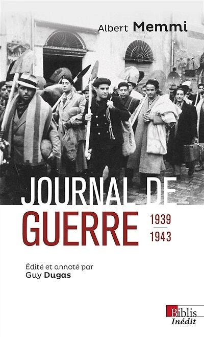 Journal de guerre : 1939-1943 ; Journal d'un travailleur forcé : et autres textes de circonstance: 1939-1943 ; Journal d'un travailleur forcé