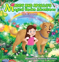 Maddy & Apollo's Magical Garden Adventures