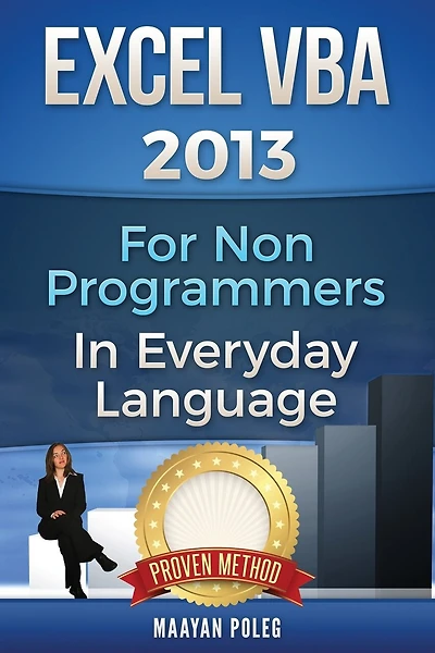 Excel Vba 2013: For Non-programmers