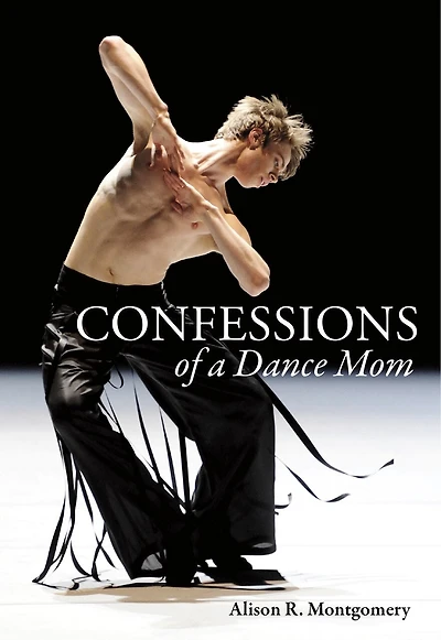Confessions Of A Dance Mom