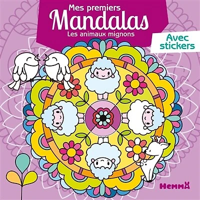 Les animaux mignons : mes premiers mandalas avec stickers: mes premiers mandalas avec stickers