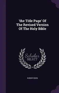'the Title Page' Of The Revised Version Holy Bible