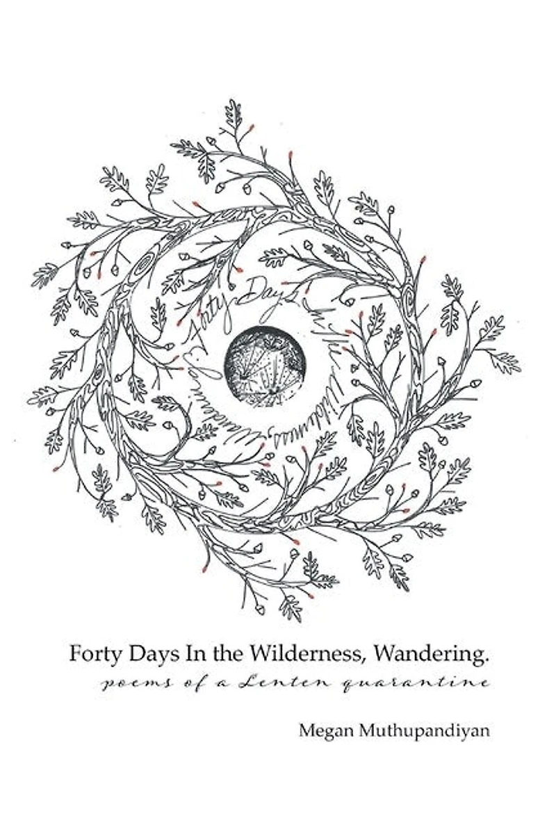 Forty Days In The Wilderness, Wandering