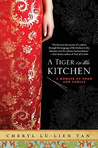 A Tiger the Kitchen: Memoir of Food and Family