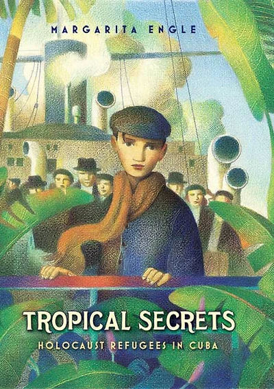 Tropical Secrets: Holocaust Refugees Cuba