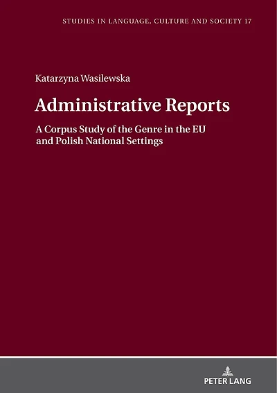 Administrative Reports: A Corpus Study Of The Genre Eu And Polish National Settings