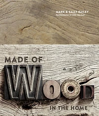 MADE OF WOOD: In The Home