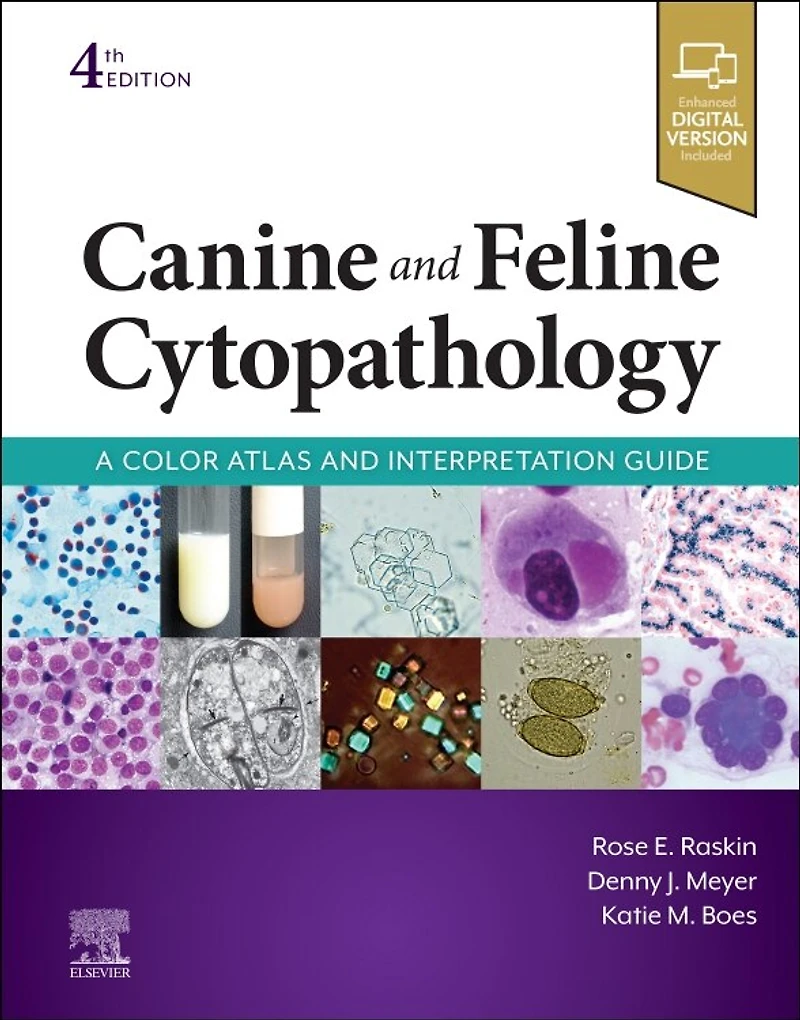 Canine And Feline Cytology: A Color Atlas Interpretation Guide