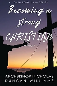Becoming a Strong Christian