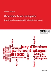 Comprendre la non-participation: Les citoyens face aux dispositifs délibératifs tirés au sort