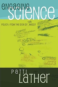 Engaging Science Policy: From the Side of Messy