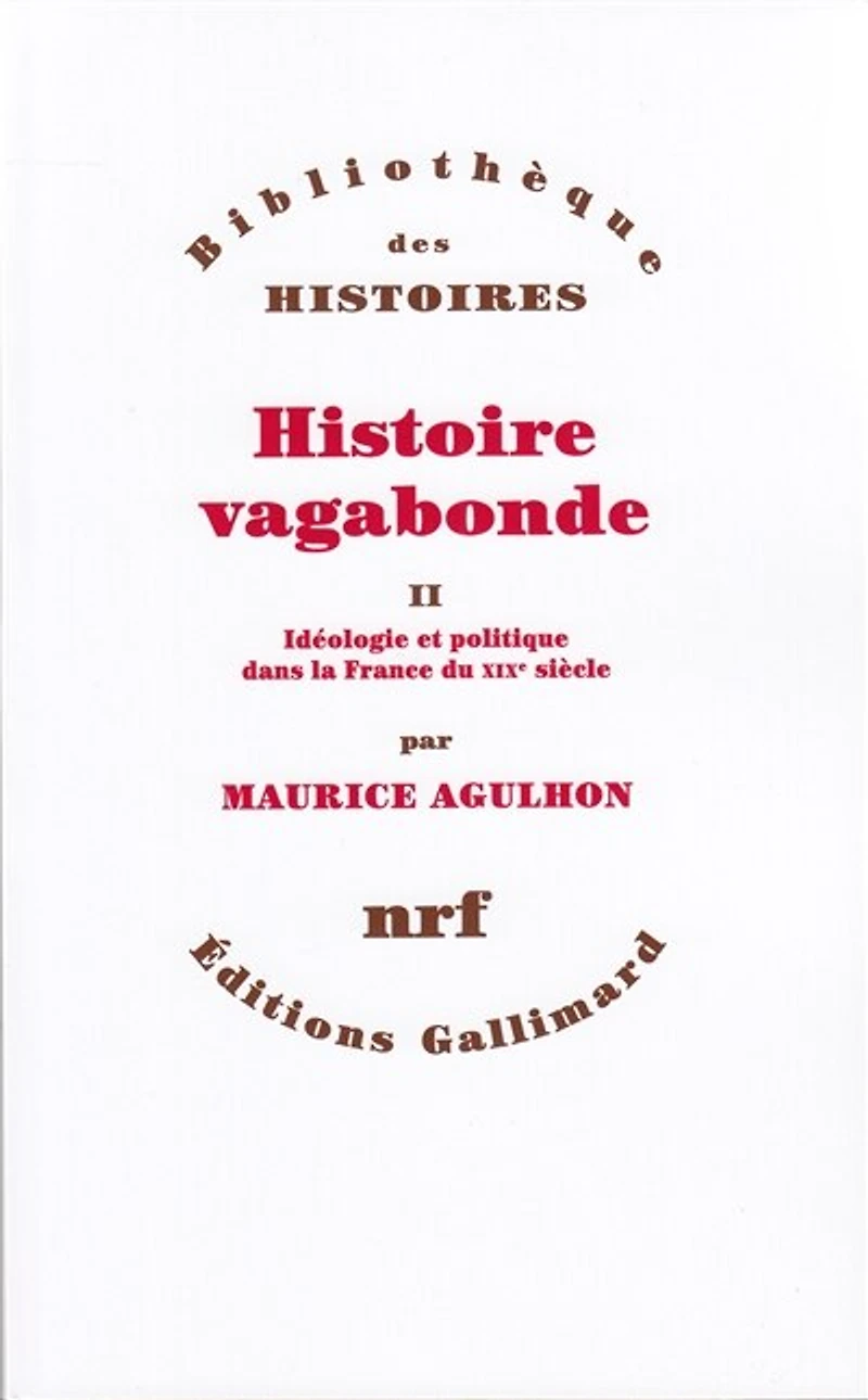 Idéologies et politique dans la France du XIXe siècle