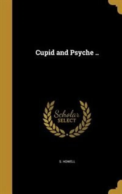 Cupid and Psyche ..