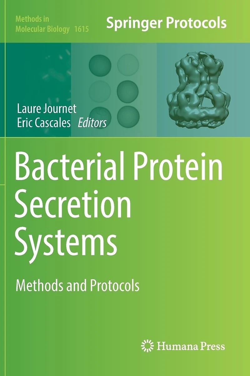Bacterial Secretion Systems: Methods and Protocols