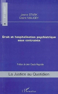 Droit et hospitalisation psychiatrique sous contrainte