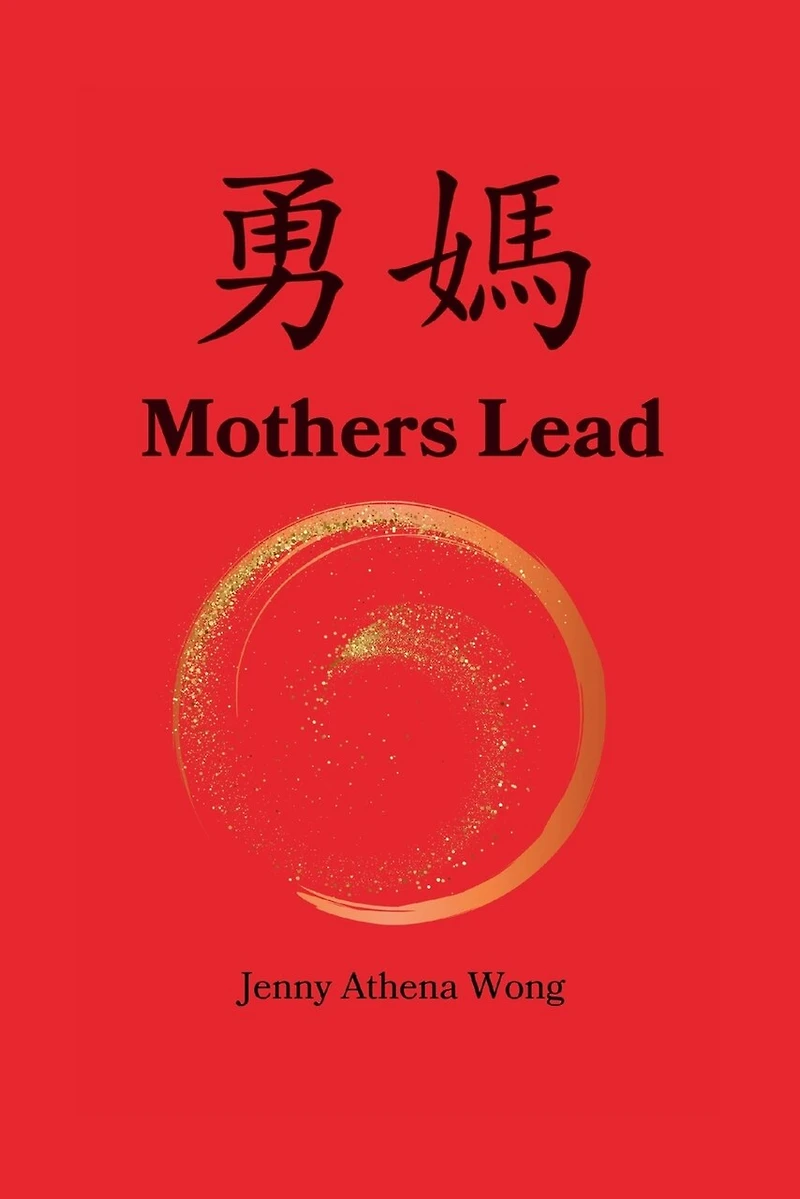 Mothers Lead: A Memoir Modern Woman Mission
