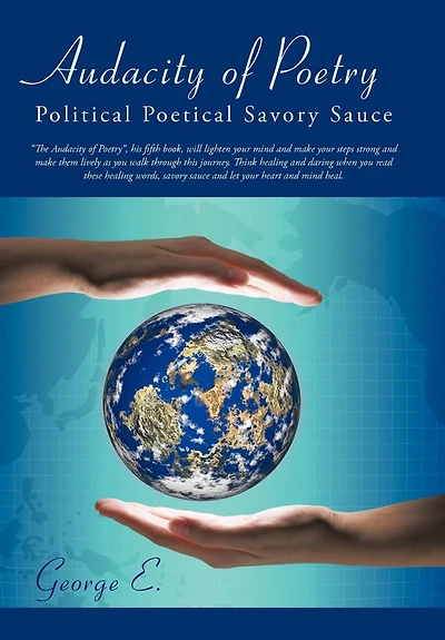 Audacity of Poetry: Political Poetical Savory Sauce