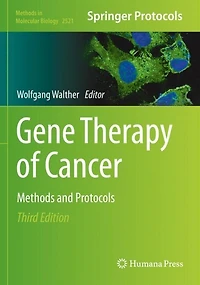 Gene Therapy of Cancer: Methods and Protocols