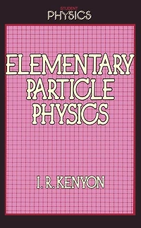 Elementary Particle Physics