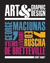 Art & Graphic Design: George Maciunas, Ed Ruscha, Sheila Levrant de Bretteville