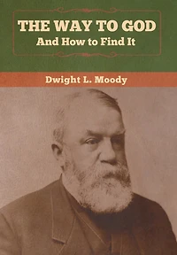 The Way To God And How Find It