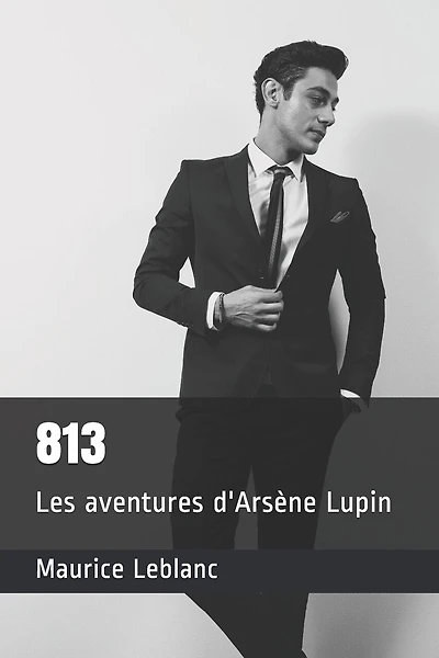 813: Les Aventures D'arsène Lupin