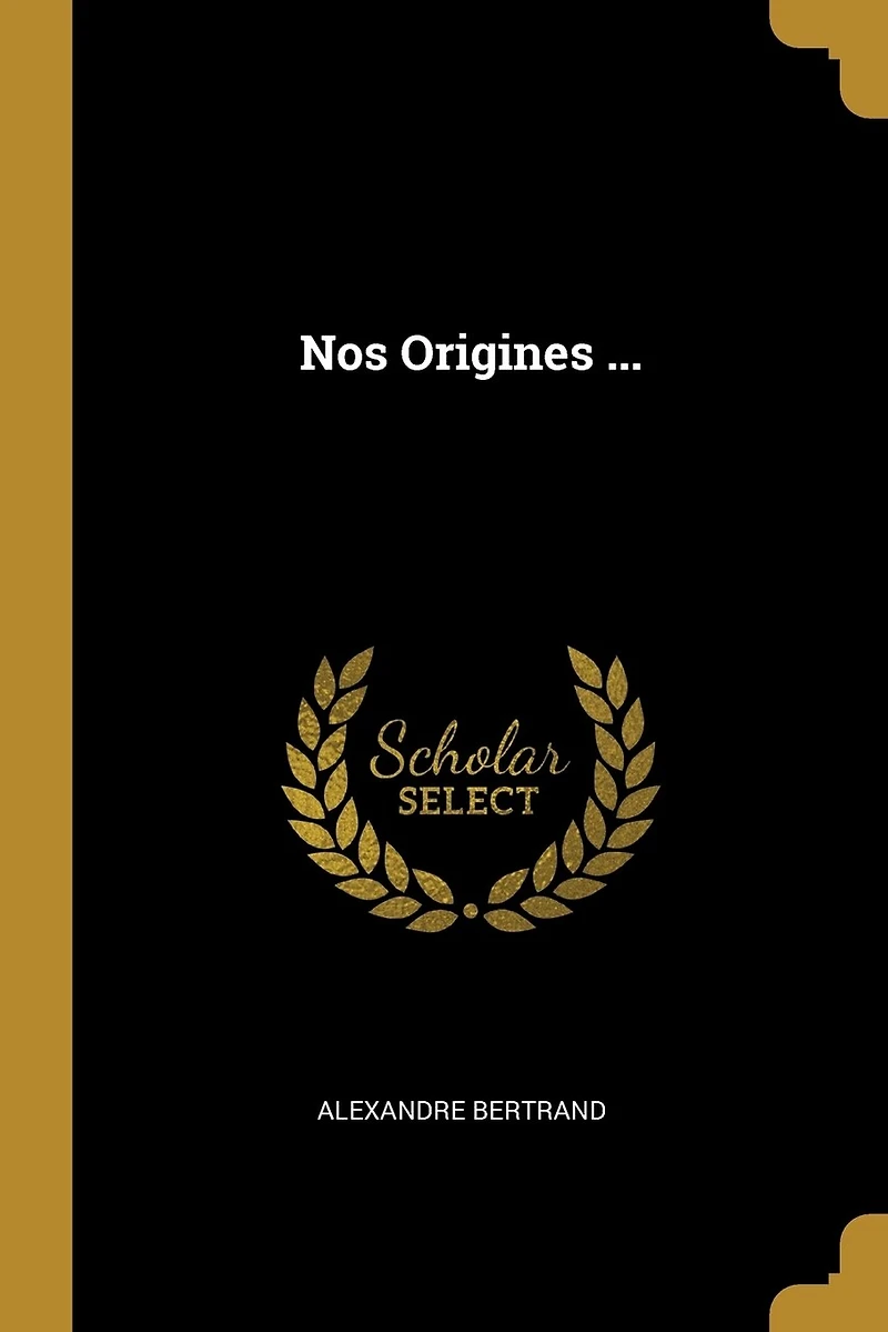 Nos Origines ...