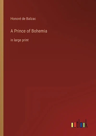 A Prince of Bohemia: in large print