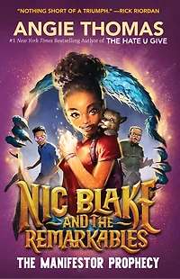 Nic Blake and the Remarkables: The Manifestor Prophecy