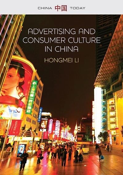 Advertising and Consumer Culture China