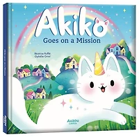 Akiko Goes on a Mission: My Amazing Heroes