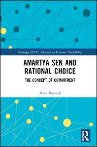 Amartya Sen And Rational Choice: The Concept Of Commitment
