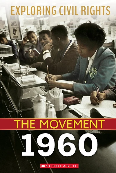 1960 (Exploring Civil Rights: The Movement) (Library Edition)
