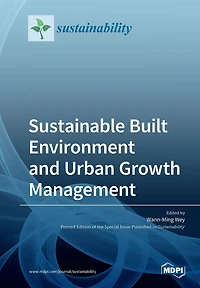 Sustainable Built Environment And Urban Growth Management