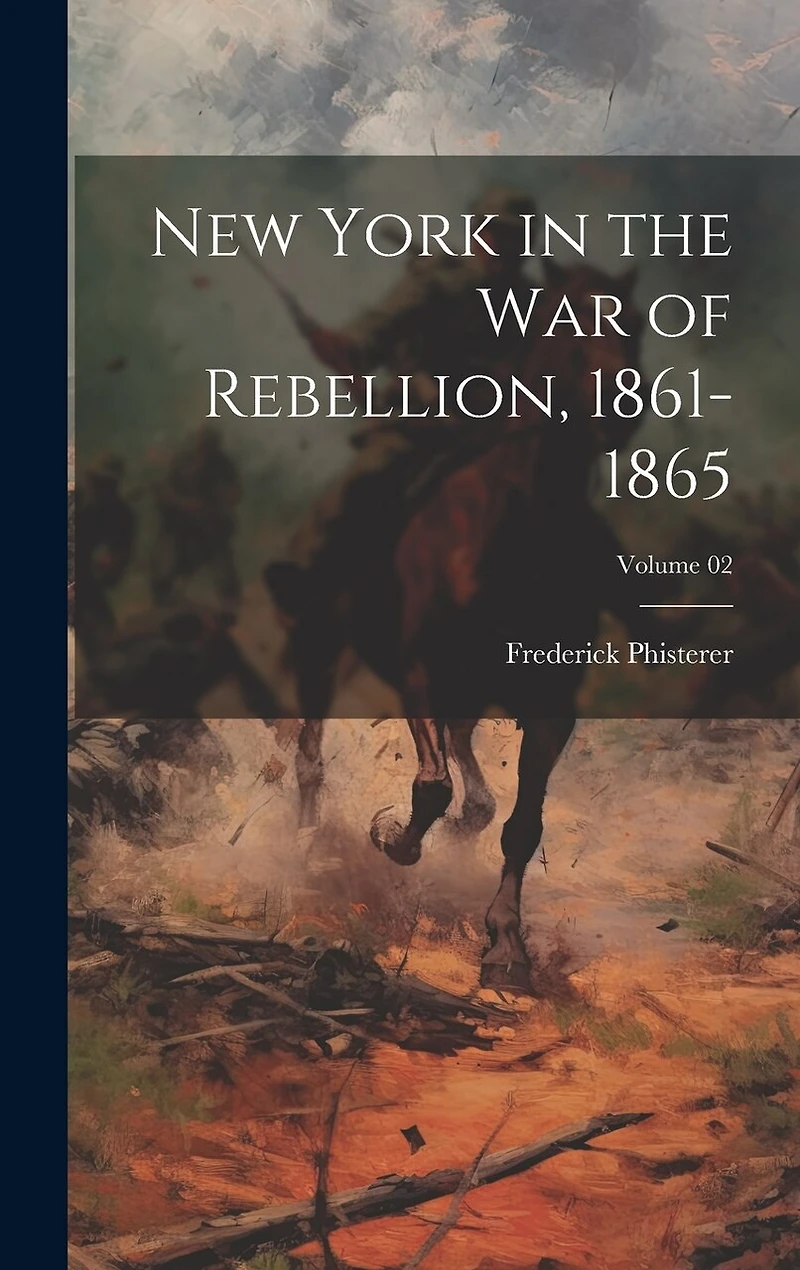 New York in the War of Rebellion