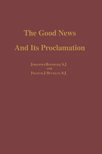 The Good News and its Proclamation: Post-Vatican II Edition of The Art of Teaching Christian Doctrine