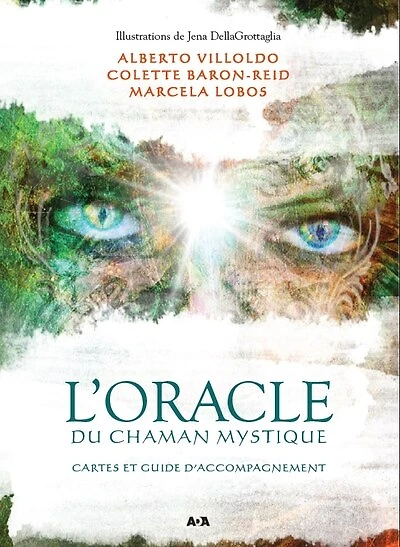 L' oracle du chaman mystique: cartes et guide d'accompagnement