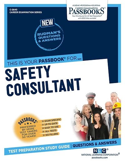 Safety Consultant (C-2640): Passbooks Study Guide