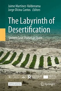 The Labyrinth of Desertification: Sixteen Case Studies in Spain
