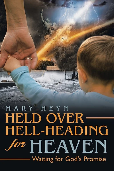Held Over Hell-heading For Heaven